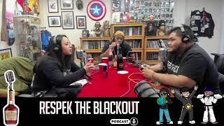 Respek The Blackout Ep. 59 w/ Nixlynka