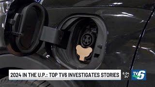 2024 in Upper Michigan: The top TV6 Investigates stories