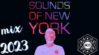 Sessions 007 | Sounds of New York Mix 2023| By DJ M33CH