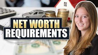 Net Worth requirements for citizenship by investment