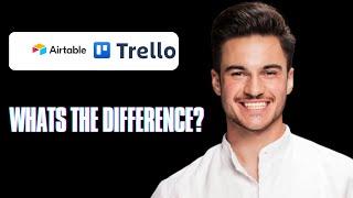 Airtable vs Trello – What is the Differnce?