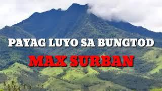 Payag luyo sa bungtod Max Surban