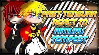 Past Tensura React To Rimuru Tempest | Gacha React | 1/?