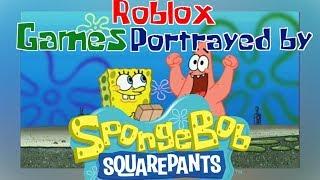 Roblox games portrayed by spongebob 3