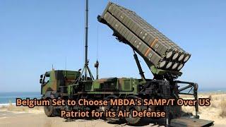 Belgium Set to Choose MBDA's SAMP/T Over US Patriot for its Air Defense