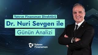 Dr. Nuri Sevgen ile Günün Analizi | 12.11.2024