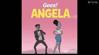 Geez!-Angela(official audio)