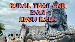 RURAL THAILAND ISAN: KHON KAEN [S5 E31]