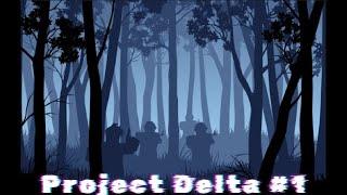 Project Delta #1