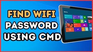 How to Find Wifi Password using CMD (Command Prompt) on Windows | Full Guide