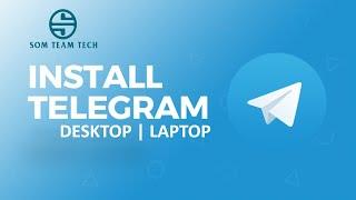 How to install telegram on laptop and Desktop on Windows 10  | 2020