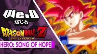 Dragon Ball Z: Battle of Gods - Hero: Song of Hope | FULL ENGLISH VER. Cover by CyYu Ft @CalebHyles​