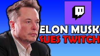 Elon Musk is suing Twitch? Global Alliance of Responsible Media conspired against his platform.