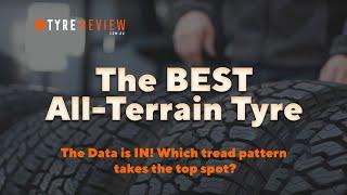 The BEST 10 All Terrain Tyre - Toyo | Maxxis | Pirelli | Falken | Nitto