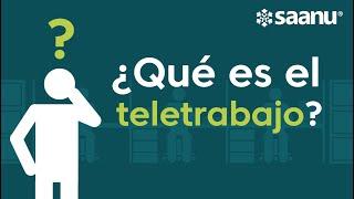 ¿Qué es el Teletrabajo?