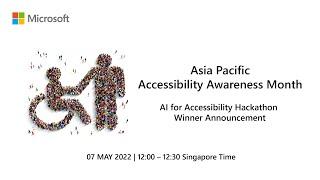 Microsoft APAC Accessibility Awareness Month Kick Off