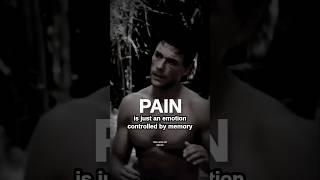 PAIN is just an emotion controlled by memory. #shorts #motivation #quotes #discipline #mindset