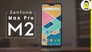 Asus Zenfone Max Pro M2 review: comparison with Realme 2 Pro, Honor 8x, & Redmi Note 6 Pro