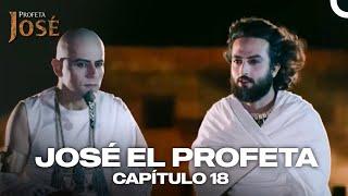 José El Profeta Capítulo 18 | Episodio Completo Largo