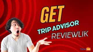 How To Get Trip Advisor Review Link