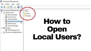 How to See All Local Users and Groups in Windows 10 / 11
