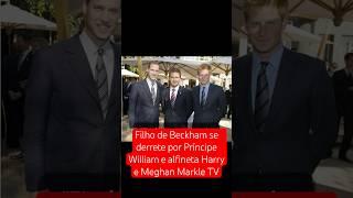 Filho de #beckham se derrete por #william e alfineta #harry e #meghanmarkle em entrevista