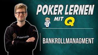 Was ist BANKROLLMANAGEMENT im Poker? | Tipps und Empfehlungen zur BANKROLL | Poker lernen mit Q