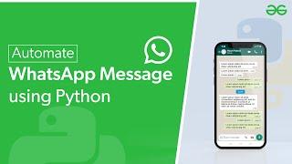 Automate WhatsApp Message Using Python | GeeksforGeeks