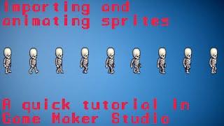 [GAMEMAKER STUDIO 1] How To Import & Animate Sprites Tutorial