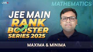 Maxima & Minima | JEE Main Rank Booster Series 2025  Boost Your Score in Maths | ALLEN JEE