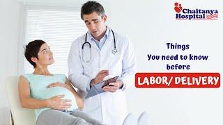 What You Should Know BEFORE You Go Into Labor | Motherhood Chaitanya Hospital