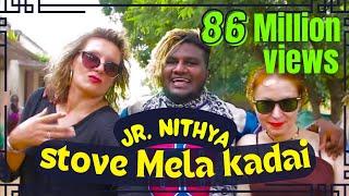 STOVE MELA KADAI SONG 2019 /JUNIOR NITHYA  9042353312 / GANA SONG 2020