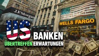 Bilanzen der US-Großbanken überzeugen - Goldman Sachs, JPMorgan, Wells Fargo, Commerzbank, Dt. Bank