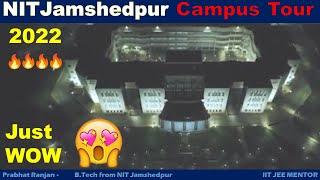 NIT Jamshedpur Campus Tour | Prabhat Ranjan | 2022