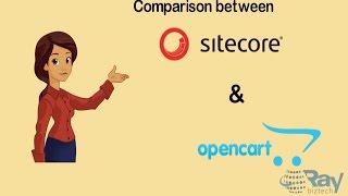 Sitecore CMS vs OpenCart CMS | The leading partner | Ray Business Technologies