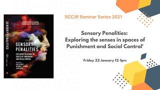 SCCJR Seminar: Sensory Penalities