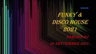 Funky Disco House   Clay Barone DJ 26 settembre 2021