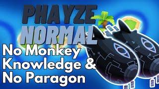 Phayze Normal Tutorial | No Monkey Knowledge, No Hero, & No Paragon | BTD6 Spice Islands