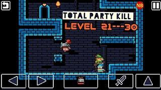 Total Party Kill Level 21-22-23-24-25-26-27-28-29-30 Android/iOS Walkthrough