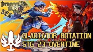 STG 23 Gladiator | New Rotation 3rd Awaken | Dragon Nest SEA