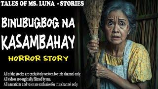 BINUBUGBOG NA KASAMBAHAY | Kulam True Story