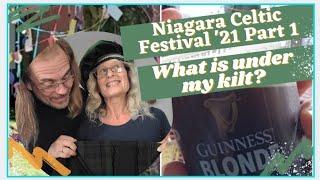 20th Niagara Celtic Heritage Festival Part 1 - September 18th and 19th 2021