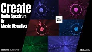 Create Awesome Audio Spectrum Or Music Visualizer | OMER J GRAPHICS