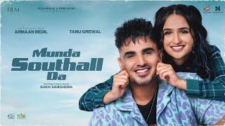 Munda Southall Da ( FULL MOVIE ) Armaan Bedil | Sukh Sanghera |Tanu Grewal  | Preet Aujla |