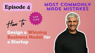 Design a Winning Business Model for Your Startup!