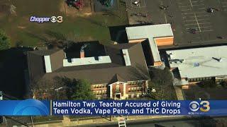 Hamilton Township teacher accused of giving teen Vodka, vape pens, THC drops