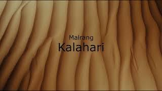 Malrang - Kalahari(Visualizer)