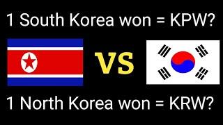 South Korean won VS North Korean won | Korean currency