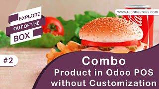 Combo Product in Odoo POS without Customization