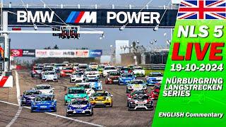  LIVE: NÜRBURGRING NLS Race 5 |  | Nürburgring Endurance Series 2024 | ADAC Rundstrecken-Trophy